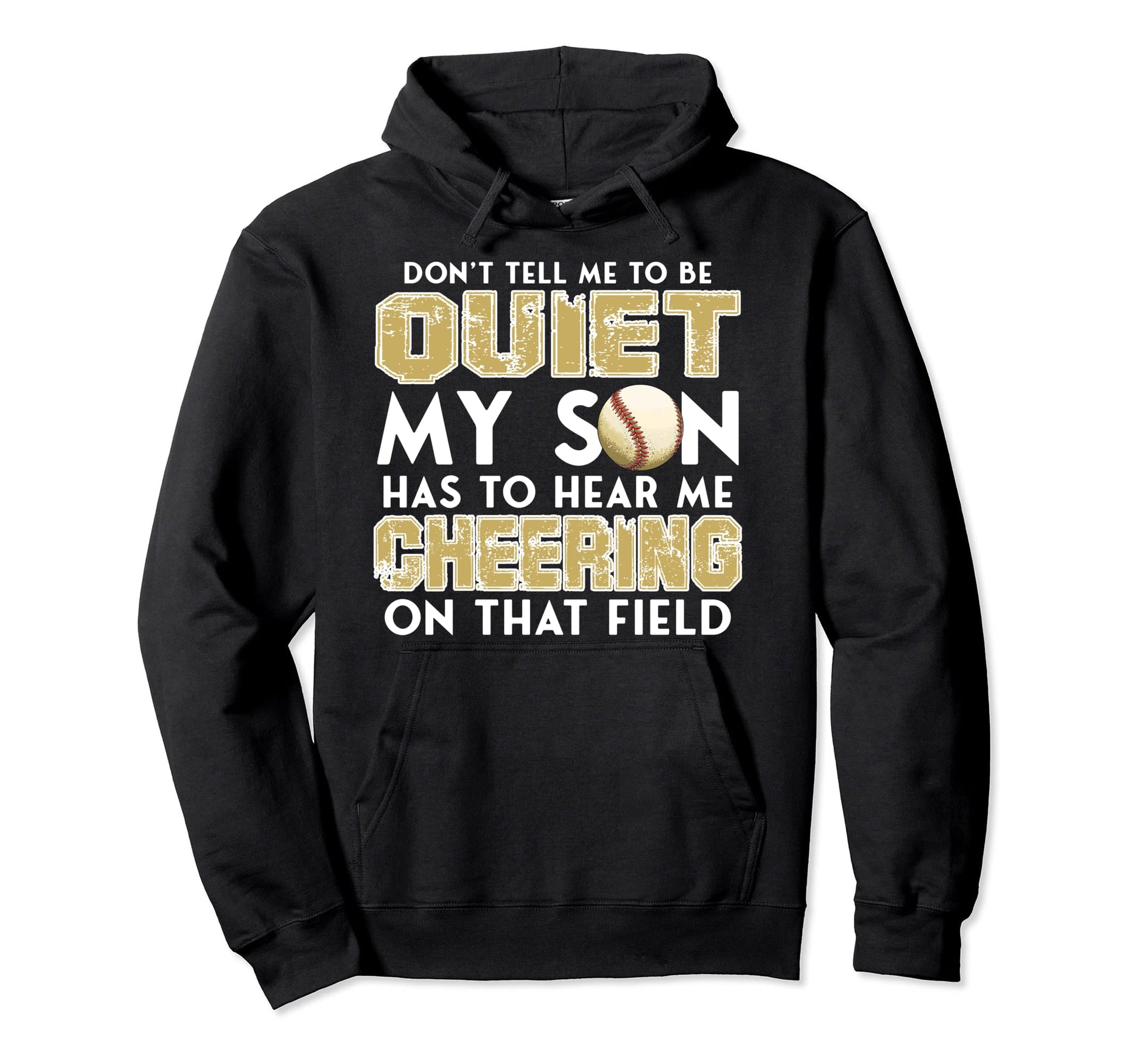 Dont Tell Me To Be Quiet My Son Has To Hear Hoodie - Graphic Print Unisex - T-Shirt, Sweatshirt, Hoodie