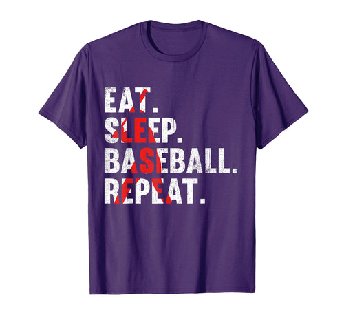 Eat Sleep Baseball Repeat Funny Mens T-Shirt - Novelty Apparel Unisex - T-Shirt, Sweatshirt, Hoodie