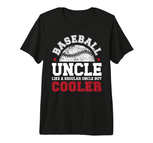 Mens Baseball Uncle Baseball Player Uncle T-Shirt - Novelty Apparel Unisex - T-Shirt, Sweatshirt, Hoodie