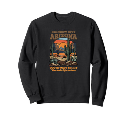 Rainbow City Arizona Desert Sunset Sweatshirt - Custom Art Print Unisex - T-Shirt, Sweatshirt, Hoodie
