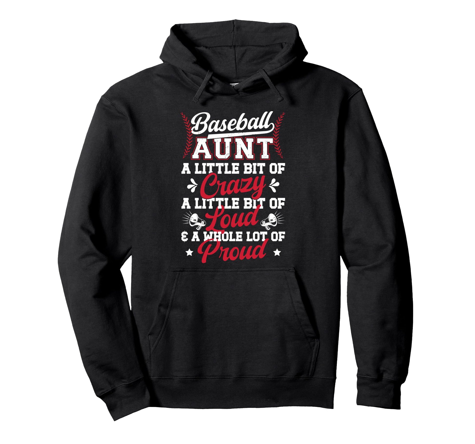 Baseball Aunt Crazy Loud Auntie Baseball Hoodie - Unique Graphic Unisex - T-Shirt, Sweatshirt, Hoodie