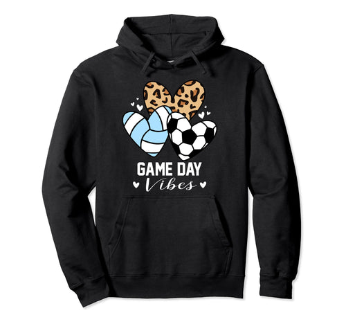 Game Day Vibes Funny Soccer Volleyball Hoodie - Graphic Print for Adults - T-Shirt, Sweatshirt, Hoodie