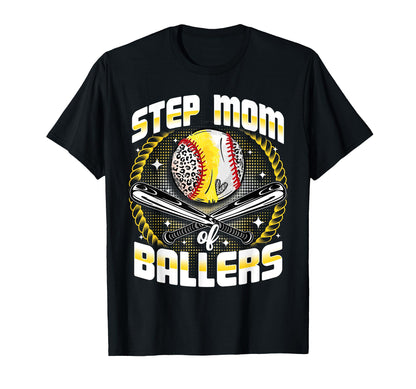 Baseball Softball Step Mom Ballers T-Shirt - Streetwear Style for Adults - T-Shirt, Sweatshirt, Hoodie