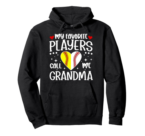Favorite Players Call Me Grandma Hoodie - Streetwear Style Men Women - T-Shirt, Sweatshirt, Hoodie