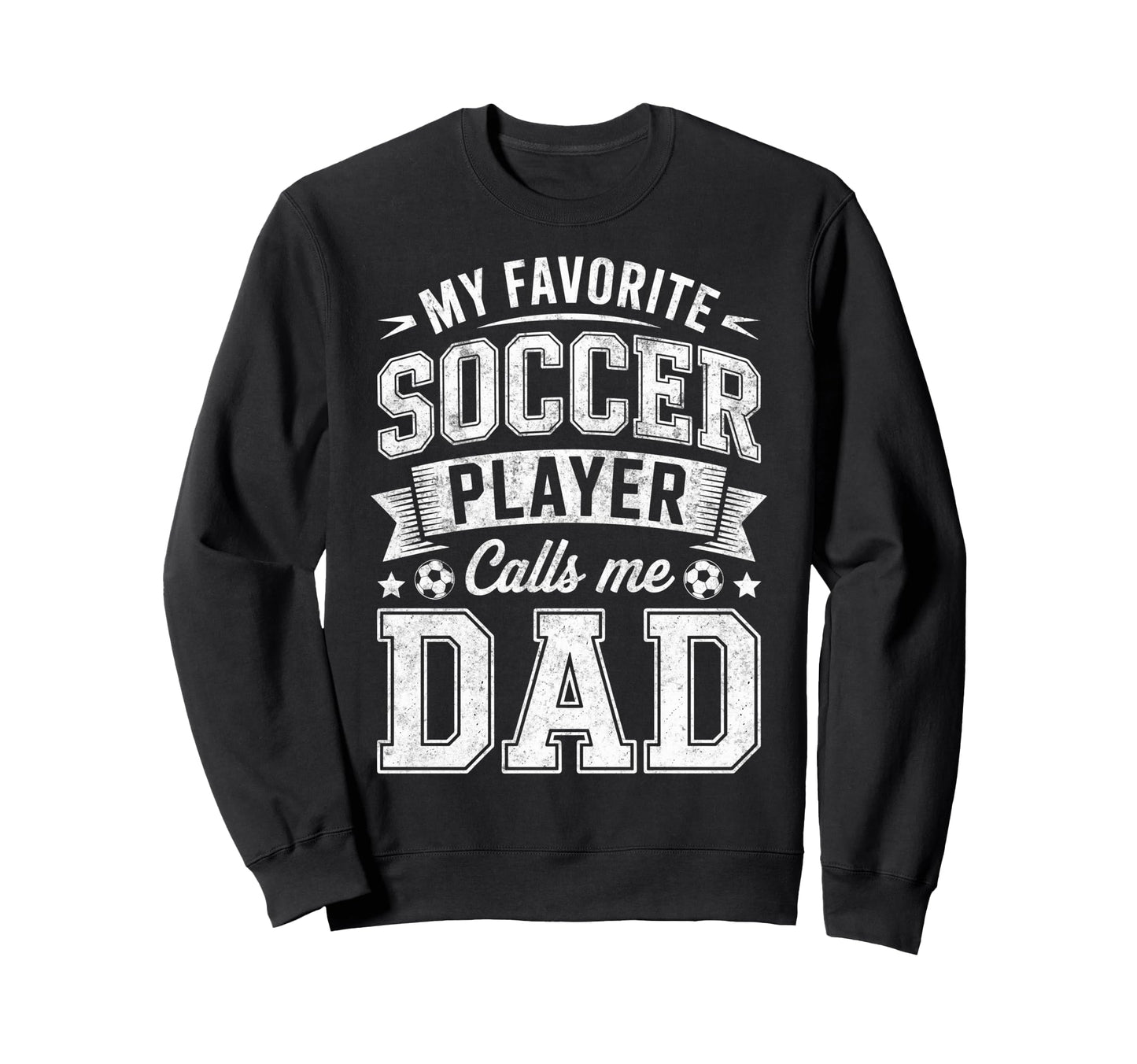 My Favorite Soccer Player Calls Me Sweatshirt - Unique Graphic Men Women - T-Shirt, Sweatshirt, Hoodie
