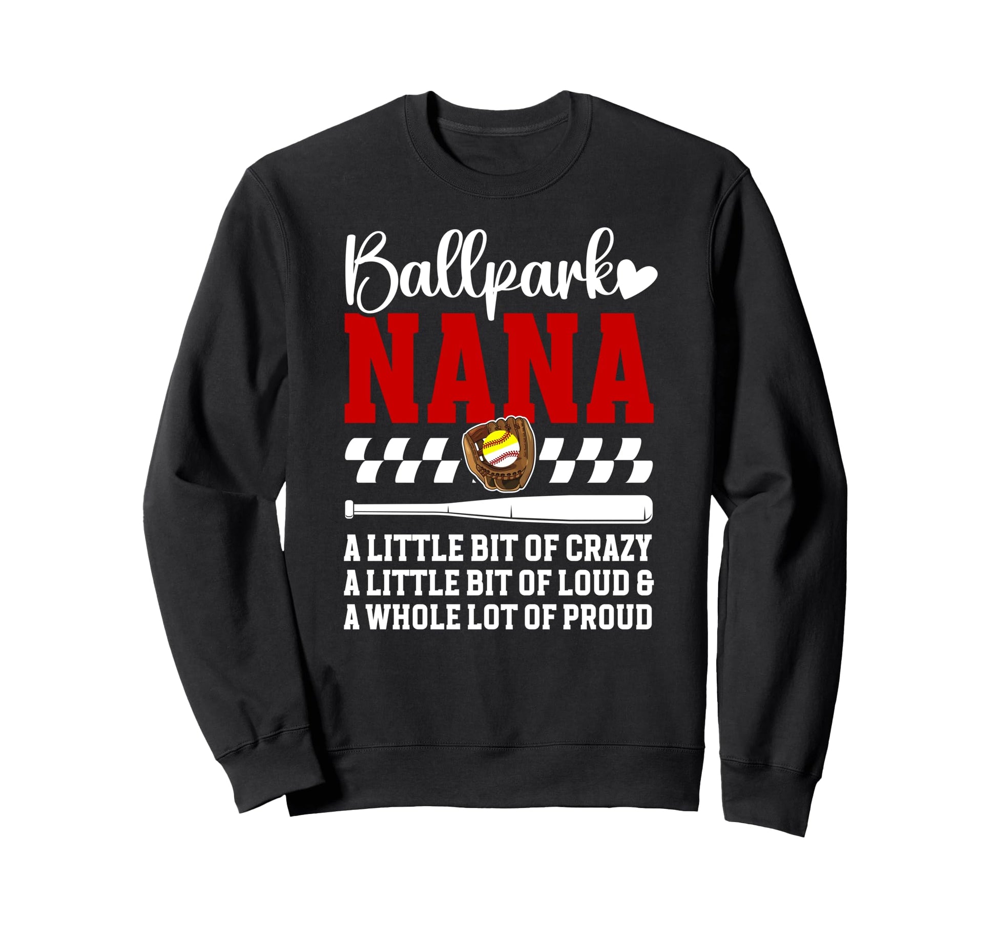 Ballpark Nana Definition Baseball Sweatshirt - Custom Art Print Unisex - T-Shirt, Sweatshirt, Hoodie