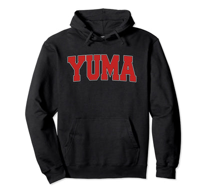 Yuma Az Arizona Varsity Usa Sports Hoodie - Casual Everyday Wear Unisex - T-Shirt, Sweatshirt, Hoodie