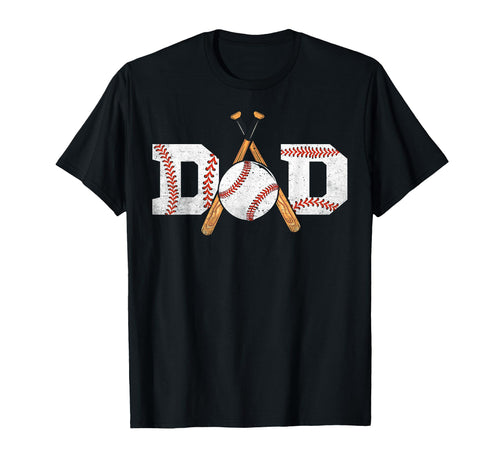 Dad Baseball Ball Baseball Bat Daddy T-Shirt - Novelty Apparel Unisex - T-Shirt, Sweatshirt, Hoodie