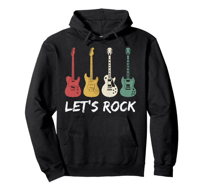 Lets Rock Guitar Player Rock Music Rock Hoodie - Trendy Graphic for Adults - T-Shirt, Sweatshirt, Hoodie