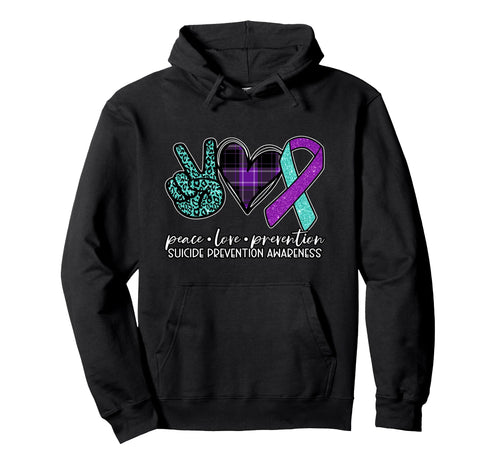 Peace Love Prevention Suicide Prevention Hoodie - Streetwear Style Unisex - T-Shirt, Sweatshirt, Hoodie