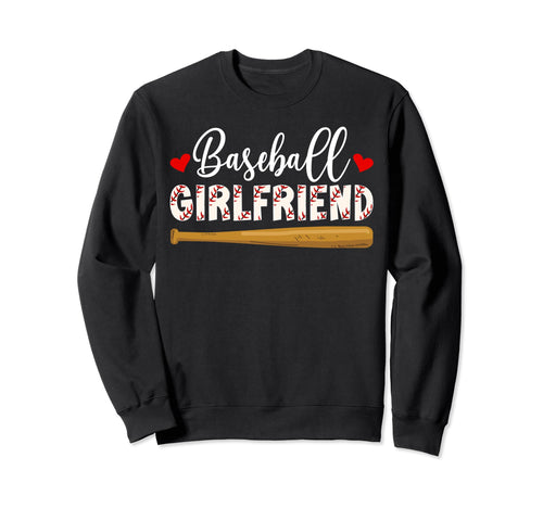 Baseball Girlfriend Baseball Players Sweatshirt - Unique Graphic Men Women - T-Shirt, Sweatshirt, Hoodie