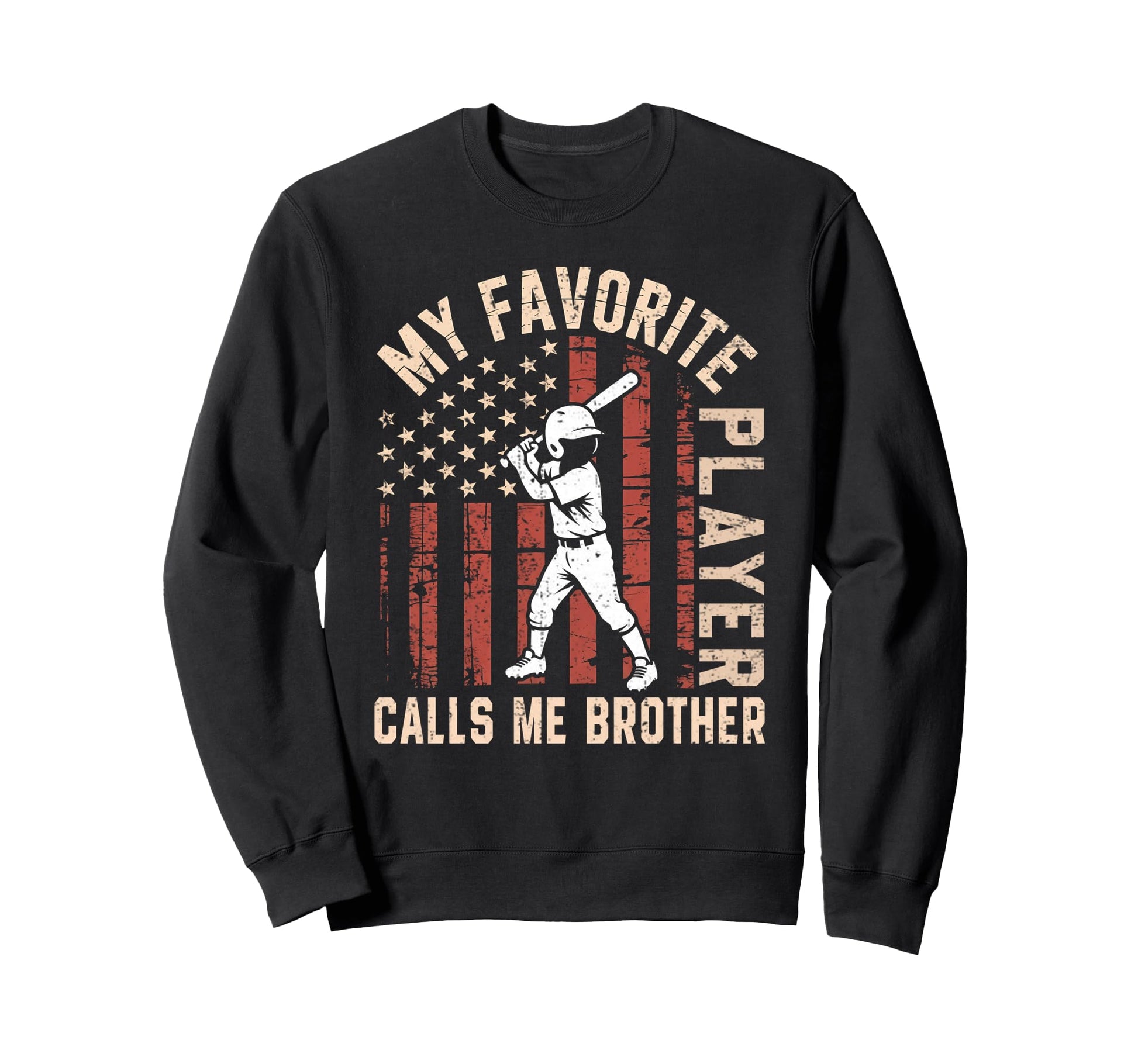 My Favorite Player Calls Me Brother Sweatshirt - Minimalist Print Unisex - T-Shirt, Sweatshirt, Hoodie