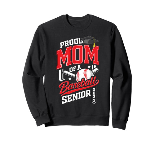 Proud Mom Baseball Senior Class 2027 Sweatshirt - Custom Art Print Unisex - T-Shirt, Sweatshirt, Hoodie