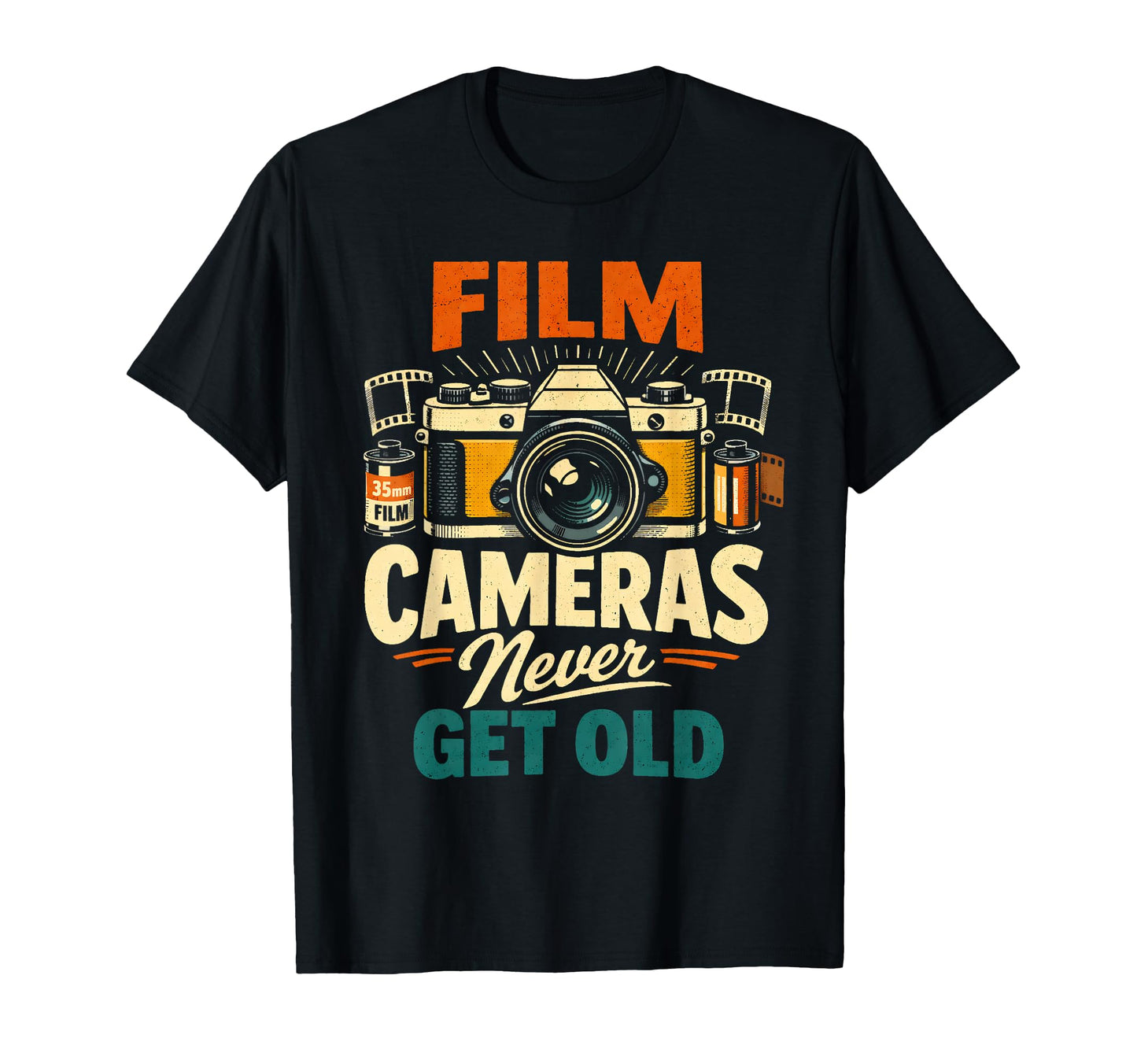 Film Cameras Never Get Old Photography T-Shirt - Graphic Print Men Women - T-Shirt, Sweatshirt, Hoodie