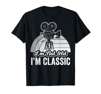 Im Not Old Im Cinema T-Shirt - Custom Art Print Men Women - T-Shirt, Sweatshirt, Hoodie