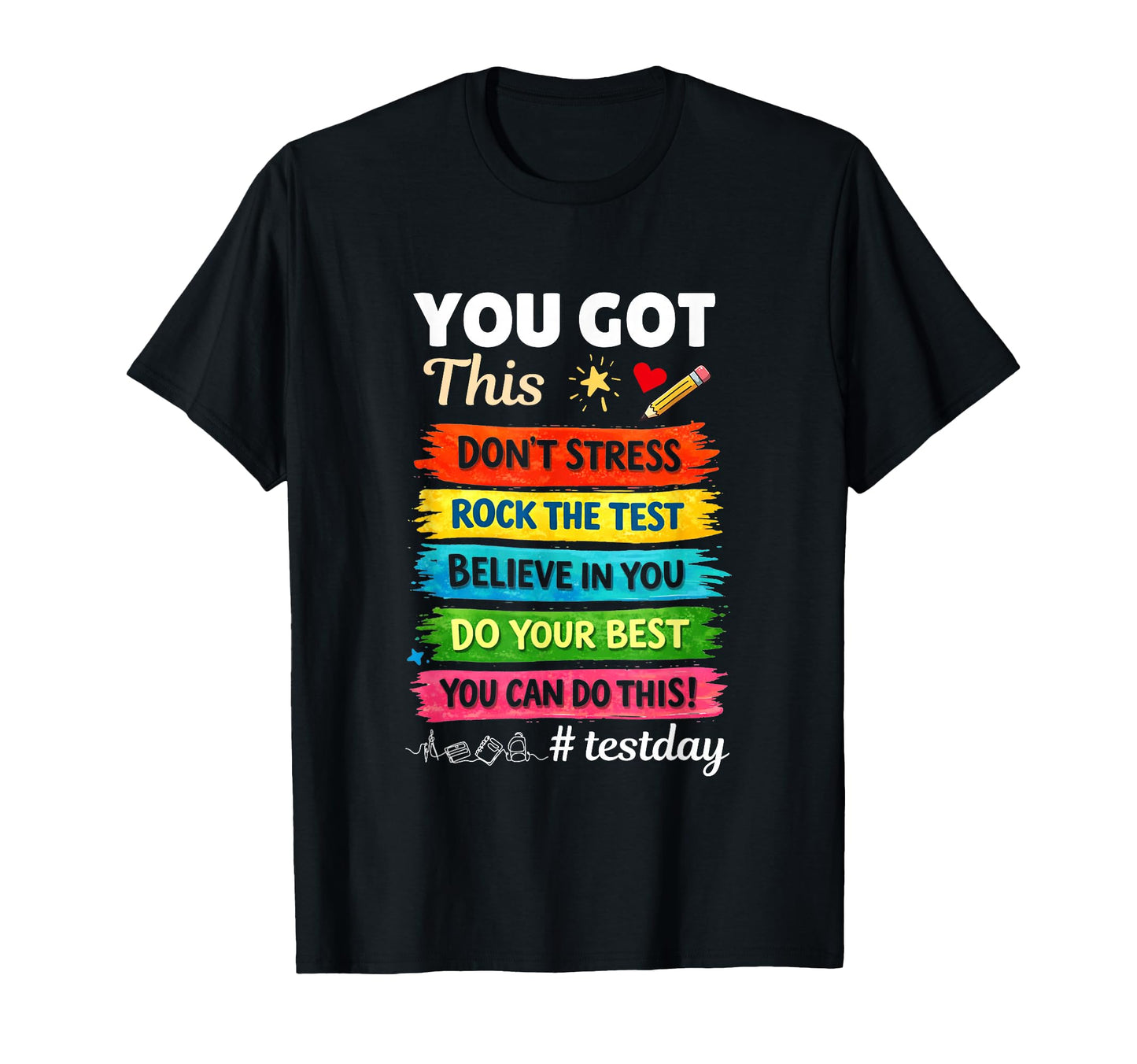 You Got This Dont Stress Rock Test Day T-Shirt - Novelty Apparel Unisex - T-Shirt, Sweatshirt, Hoodie