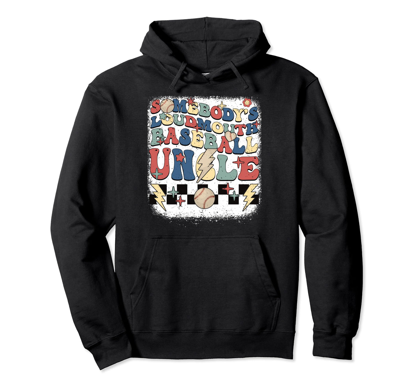 Somebody Loudmouth Uncle Baseball Hoodie - Streetwear Style for Adults - T-Shirt, Sweatshirt, Hoodie
