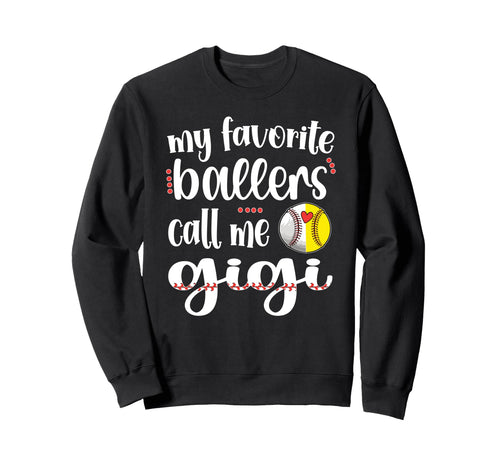 My Favorite Ballers Call Me Sweatshirt - Custom Art Print for Adults - T-Shirt, Sweatshirt, Hoodie