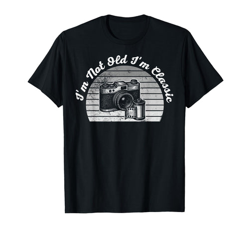 Im Not Old Im Camera T-Shirt - Minimalist Print Unisex - T-Shirt, Sweatshirt, Hoodie