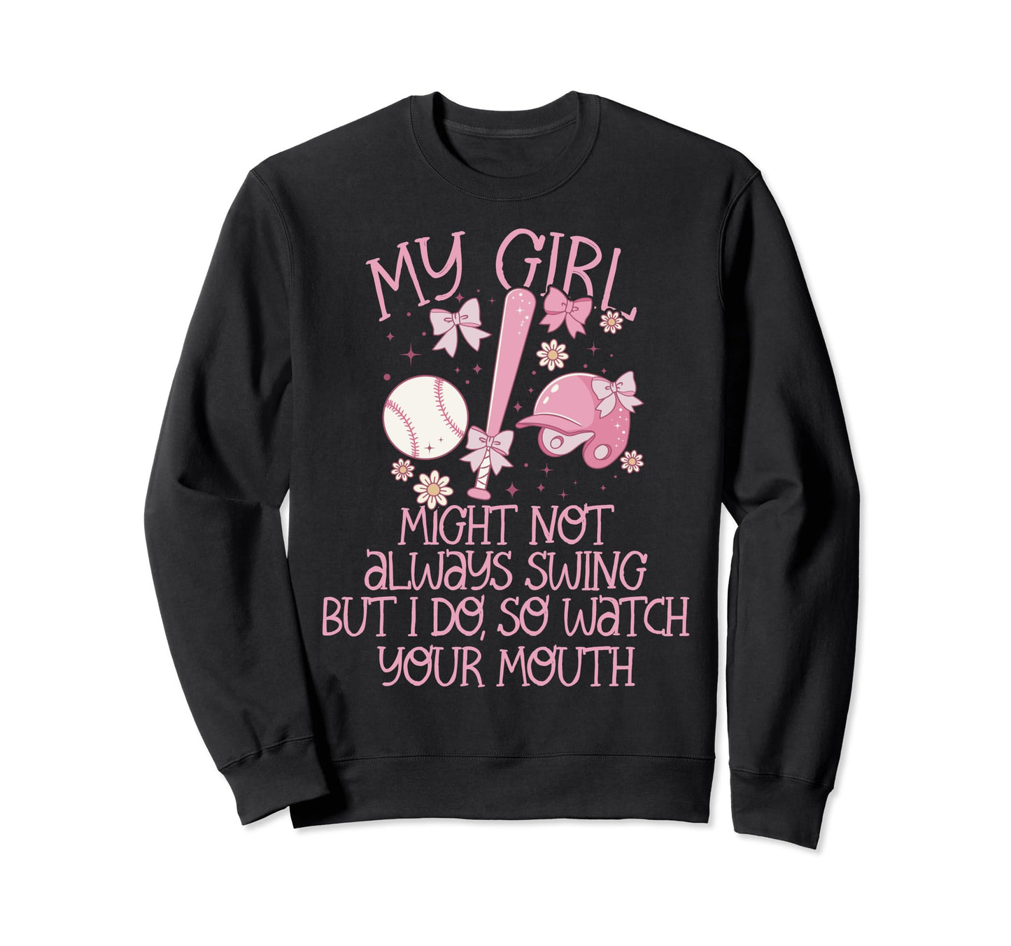 Baseball Outfit Moms My Might Not Sweatshirt - Streetwear Style for Adults - T-Shirt, Sweatshirt, Hoodie