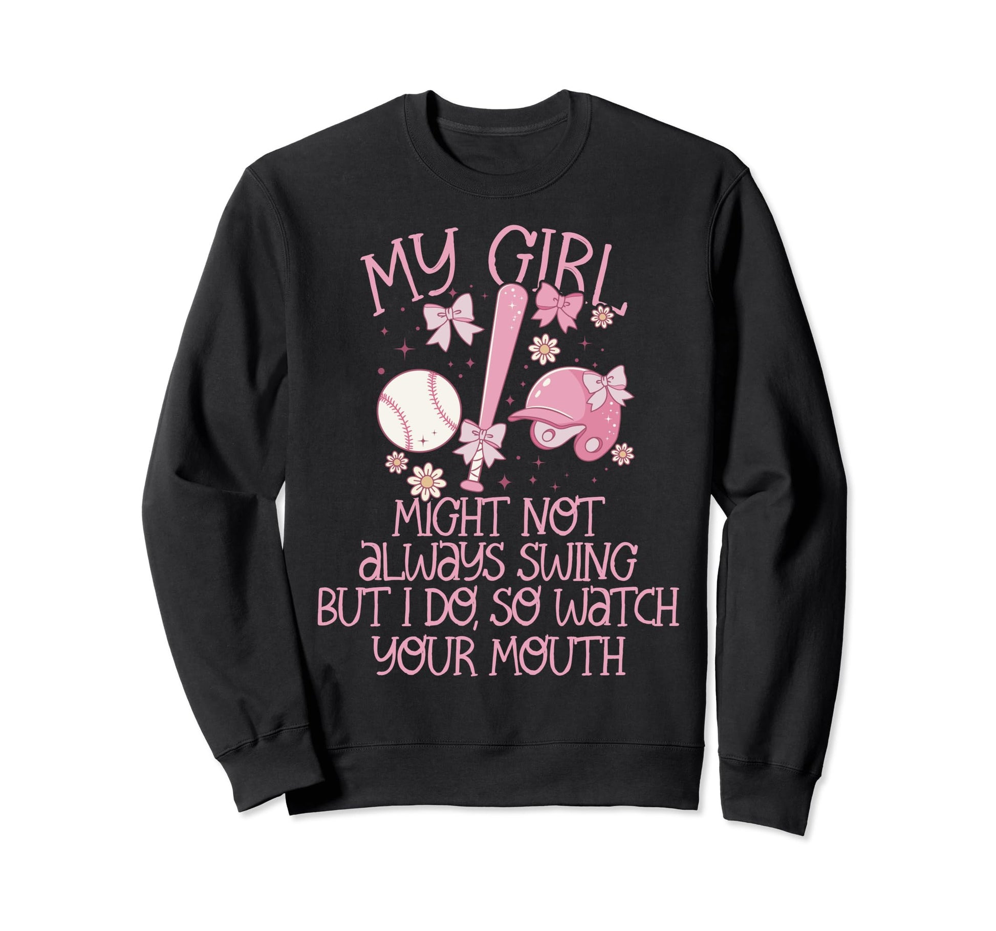 Baseball Outfit Moms My Might Not Sweatshirt - Streetwear Style for Adults - T-Shirt, Sweatshirt, Hoodie