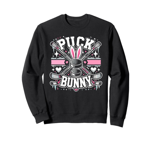 Puck Bunny Ice Hockey Game Day Sweatshirt - Fun Novelty Design for Adults - T-Shirt, Sweatshirt, Hoodie