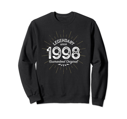Legendary Since 1998 Birth Year Sweatshirt - Fun Novelty Design Men Women - T-Shirt, Sweatshirt, Hoodie