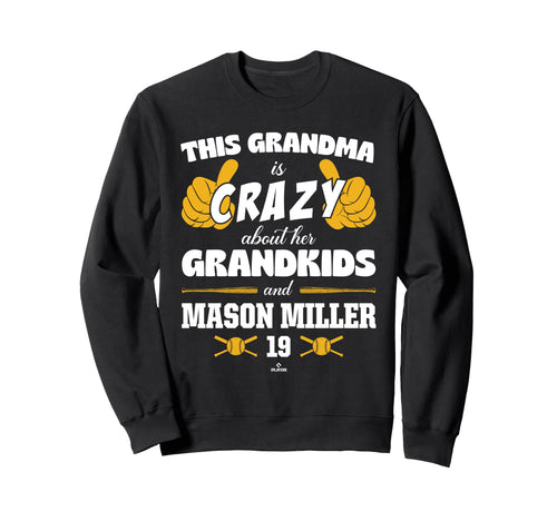 Grandma Crazy Mason Miller Oakland Sweatshirt - Unique Graphic for Adults - T-Shirt, Sweatshirt, Hoodie