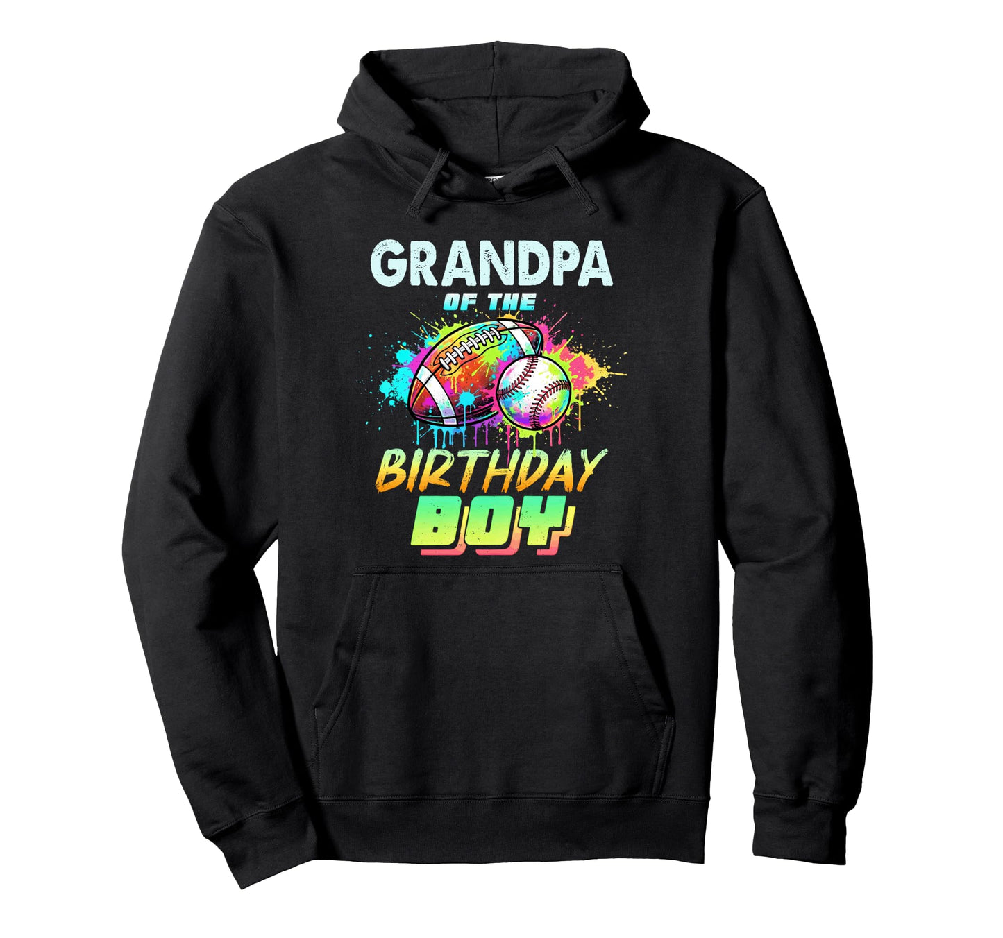 Grandpa Birthday Baseball Football Hoodie - Fun Novelty Design Unisex - T-Shirt, Sweatshirt, Hoodie