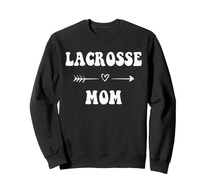 Lacrosse Mom Lax Player Stylish Sweatshirt - Streetwear Style for Adults - T-Shirt, Sweatshirt, Hoodie