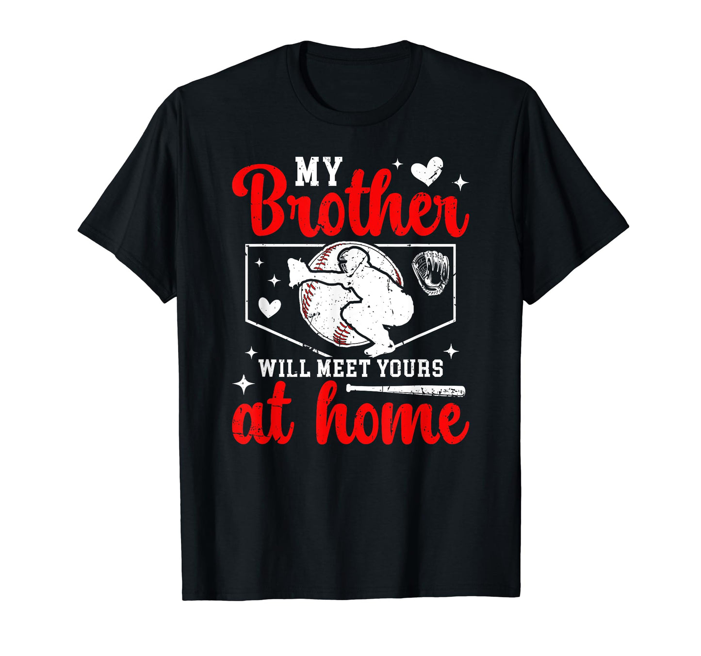Home Baseball Catcher Sister Baseball T-Shirt - Streetwear Style Unisex - T-Shirt, Sweatshirt, Hoodie
