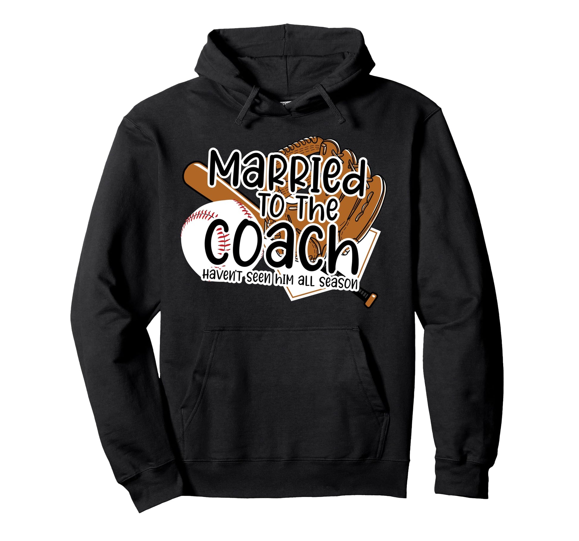 Married To Coach Baseball Coach Wife Hoodie - Casual Everyday Wear Unisex - T-Shirt, Sweatshirt, Hoodie