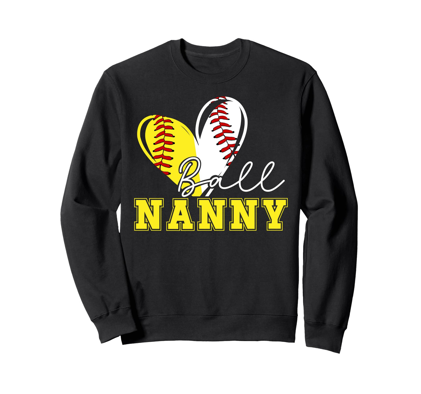 Ball Nanny Heart Softball Sweatshirt - Aesthetic Graphic for Adults - T-Shirt, Sweatshirt, Hoodie