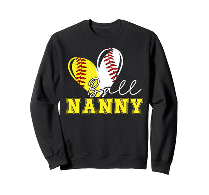 Ball Nanny Heart Softball Sweatshirt - Aesthetic Graphic for Adults - T-Shirt, Sweatshirt, Hoodie