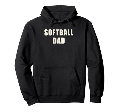 Softball Dad Fastpitch Sports Game Day Hoodie - Custom Art Print Men Women - T-Shirt, Sweatshirt, Hoodie