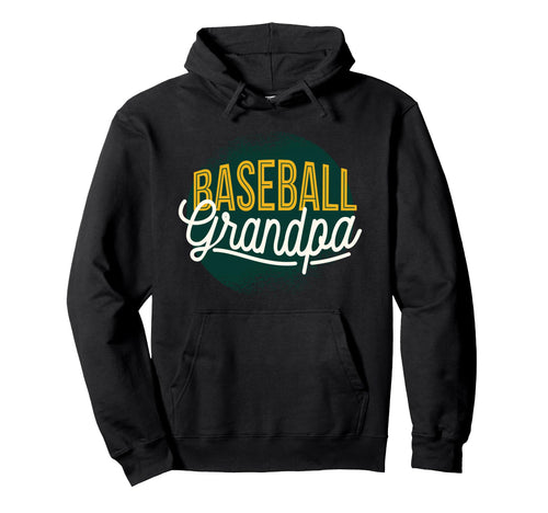 Baseball Grandpa Fun Sports Meme Proud Hoodie - Graphic Print Unisex - T-Shirt, Sweatshirt, Hoodie