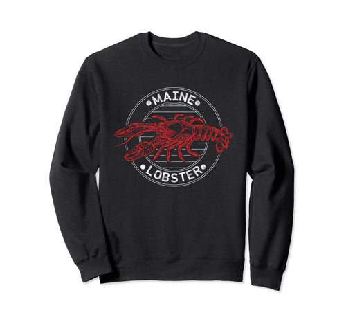 Lobster Maine Vibes Seafood Boil Maine Sweatshirt - Unique Graphic Unisex - T-Shirt, Sweatshirt, Hoodie