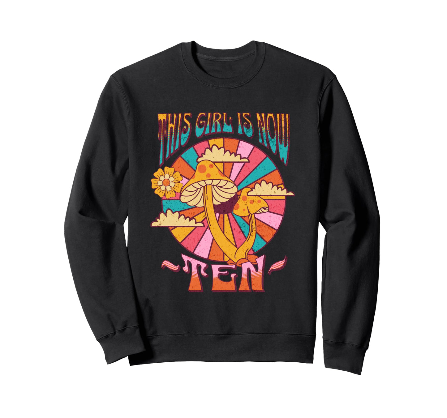 This Is Now 10 Mushroom 10Th Sweatshirt - Streetwear Style for Adults - T-Shirt, Sweatshirt, Hoodie