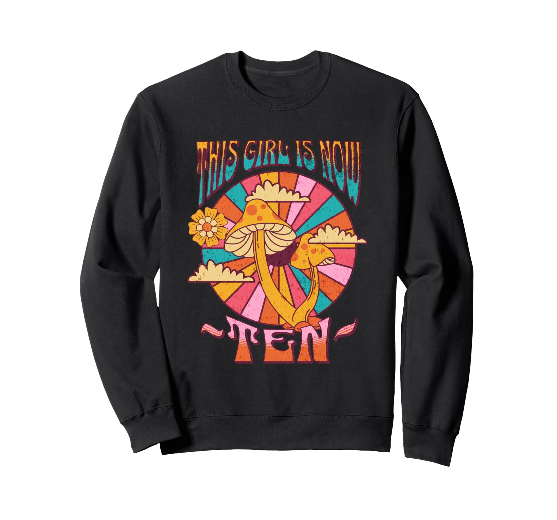 This Is Now 10 Mushroom 10Th Sweatshirt - Streetwear Style for Adults - T-Shirt, Sweatshirt, Hoodie