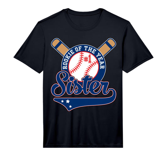 Sister Rookie 1St Birthday Baseball T-Shirt - Fun Novelty Design Unisex - T-Shirt, Sweatshirt, Hoodie