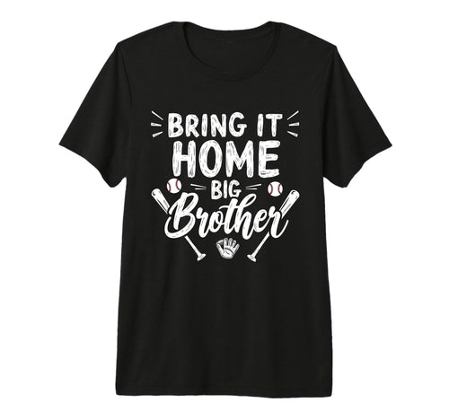 Bring It Home Big Brother Baseball Tri Blend T-Shirt - Graphic Print Unisex - T-Shirt, Sweatshirt, Hoodie