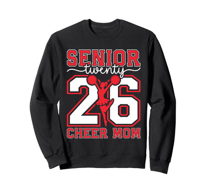 Class 2026 Senior Cheer Mom Sweatshirt - Streetwear Style for Adults - T-Shirt, Sweatshirt, Hoodie