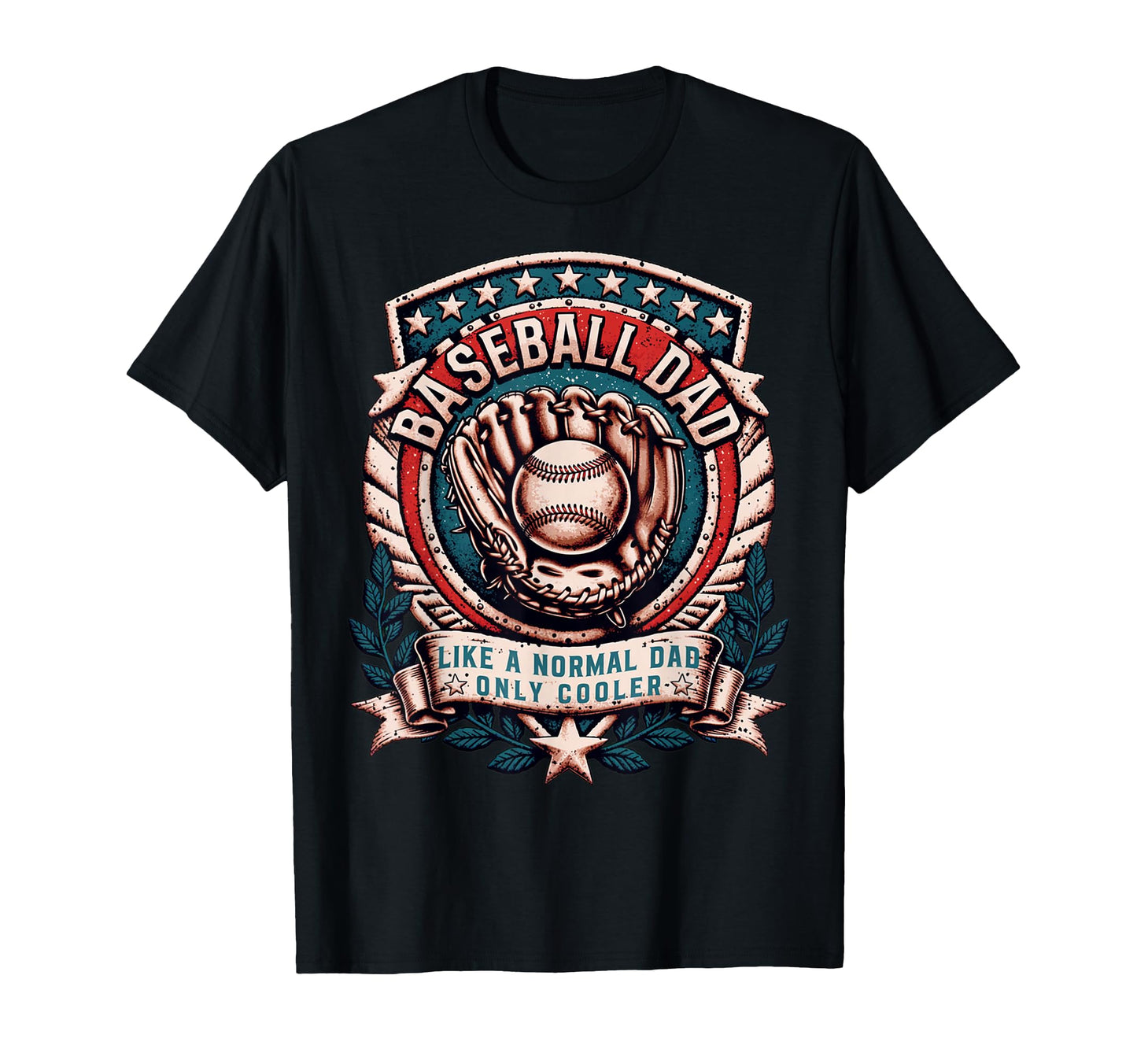 Funny Baseball Dad Like Normal Dad T-Shirt - Aesthetic Graphic Unisex - T-Shirt, Sweatshirt, Hoodie