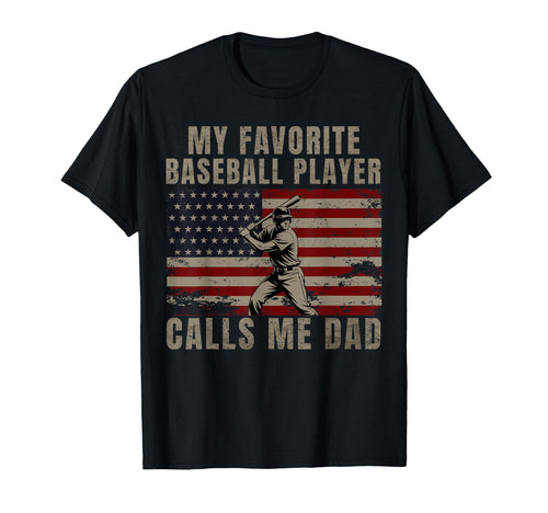 My Favorite Baseball Player Calls T-Shirt - Fun Novelty Design for Adults - T-Shirt, Sweatshirt, Hoodie