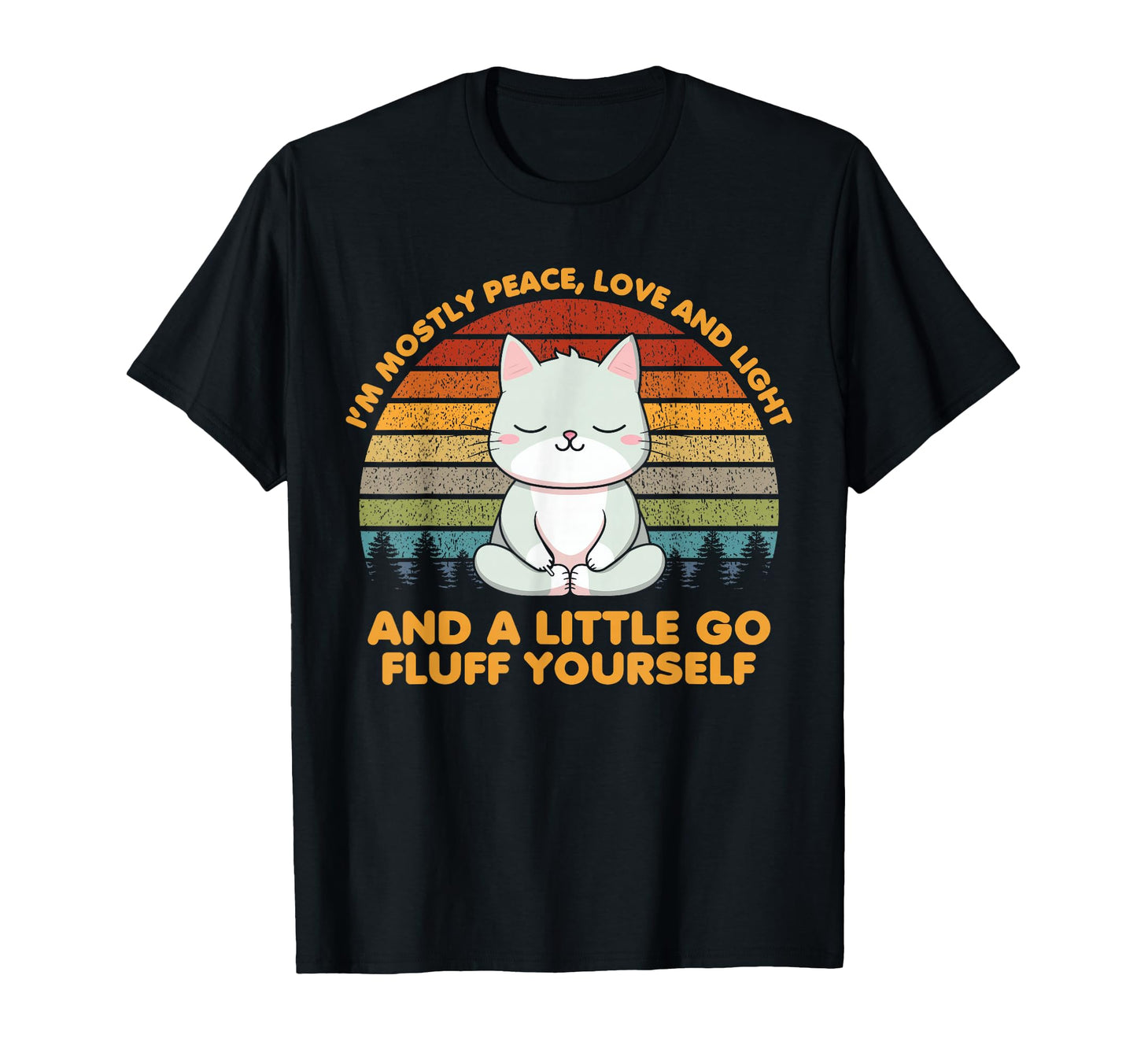 Im Mostly Peace Love Funny Yoga Cat Pose T-Shirt - Aesthetic Graphic Unisex - T-Shirt, Sweatshirt, Hoodie