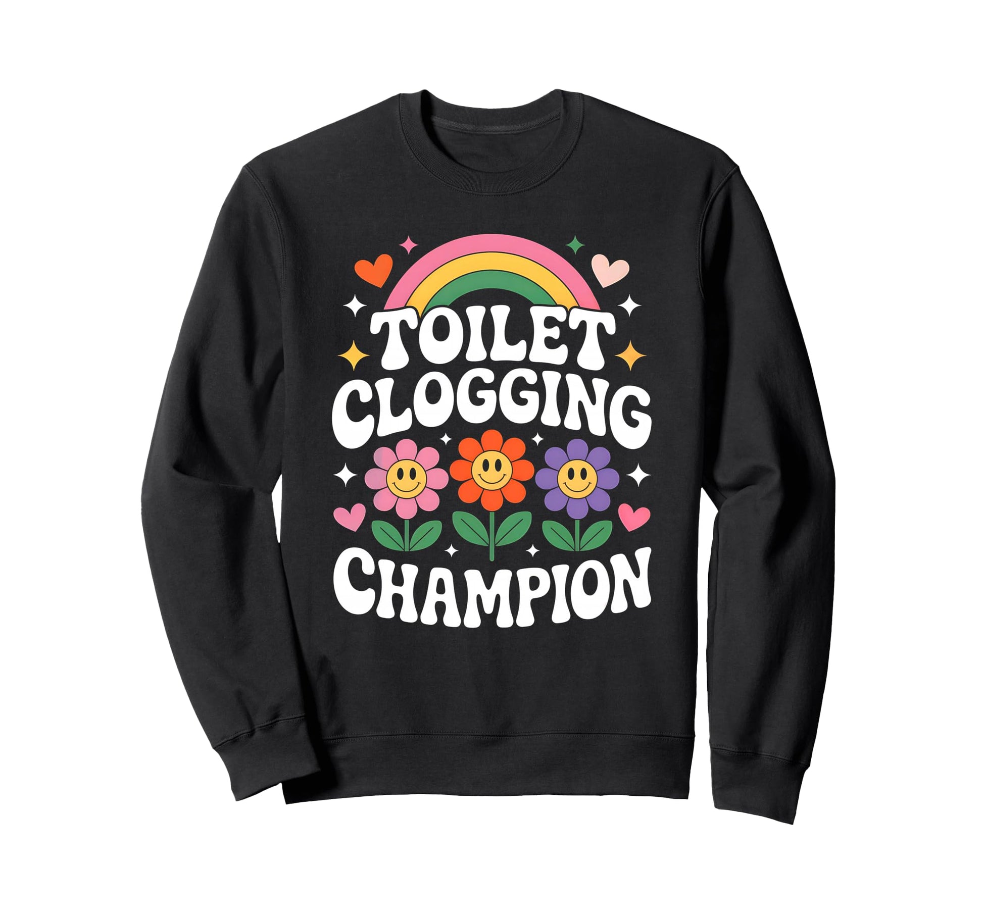 Funny Toilet Clogging Champion Sweatshirt - Custom Art Print Men Women - T-Shirt, Sweatshirt, Hoodie