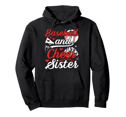 Baseball And Cheer Sister Baseball Hoodie - Fun Novelty Design Men Women - T-Shirt, Sweatshirt, Hoodie