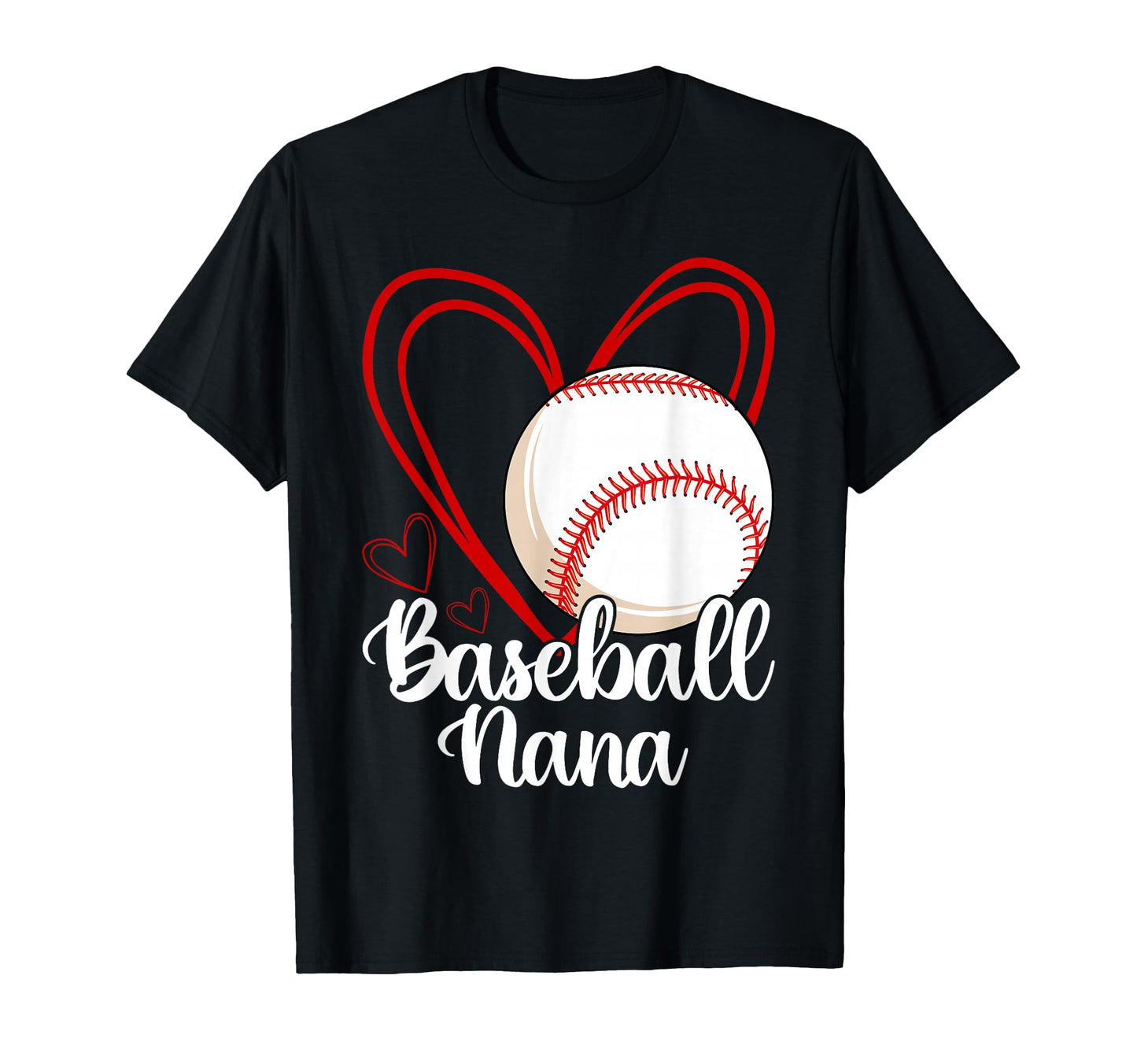 Baseball Nana Proud Grandma Baseball Love T-Shirt - Novelty Apparel Unisex - T-Shirt, Sweatshirt, Hoodie