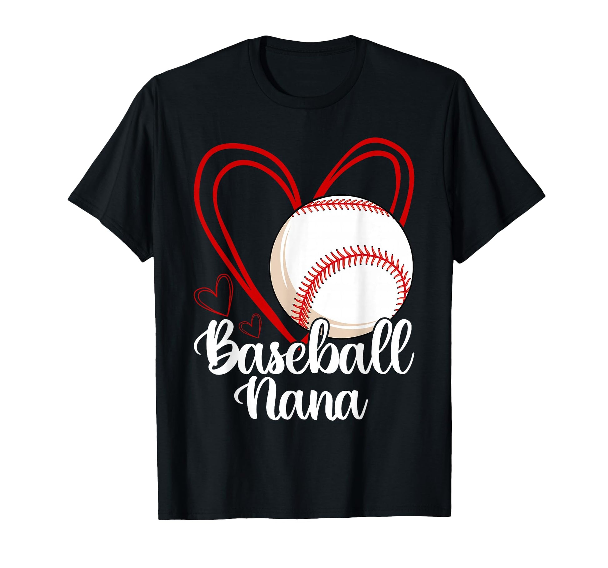 Baseball Nana Proud Grandma Baseball Love T-Shirt - Novelty Apparel Unisex - T-Shirt, Sweatshirt, Hoodie