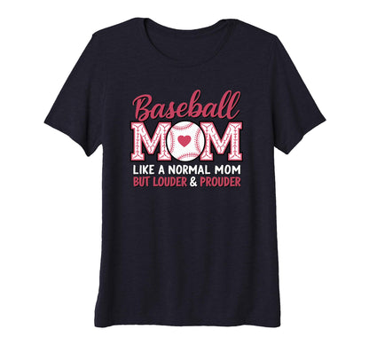Womens Baseball Mom Like Normal Mom T-Shirt - Casual Everyday Wear Unisex - T-Shirt, Sweatshirt, Hoodie